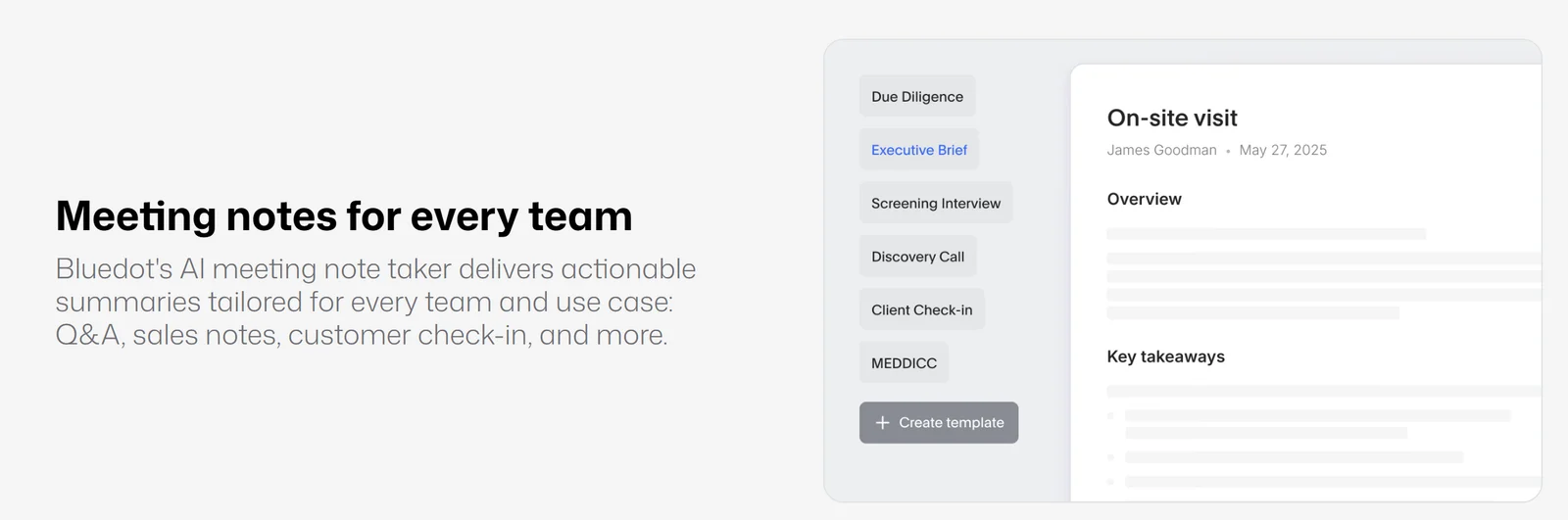 Bluedot meeting note templates: Due Diligence, Executive Brief, Screening Interview, Discovery Call, Client Check-in and MEDDICC, with an option to create your own