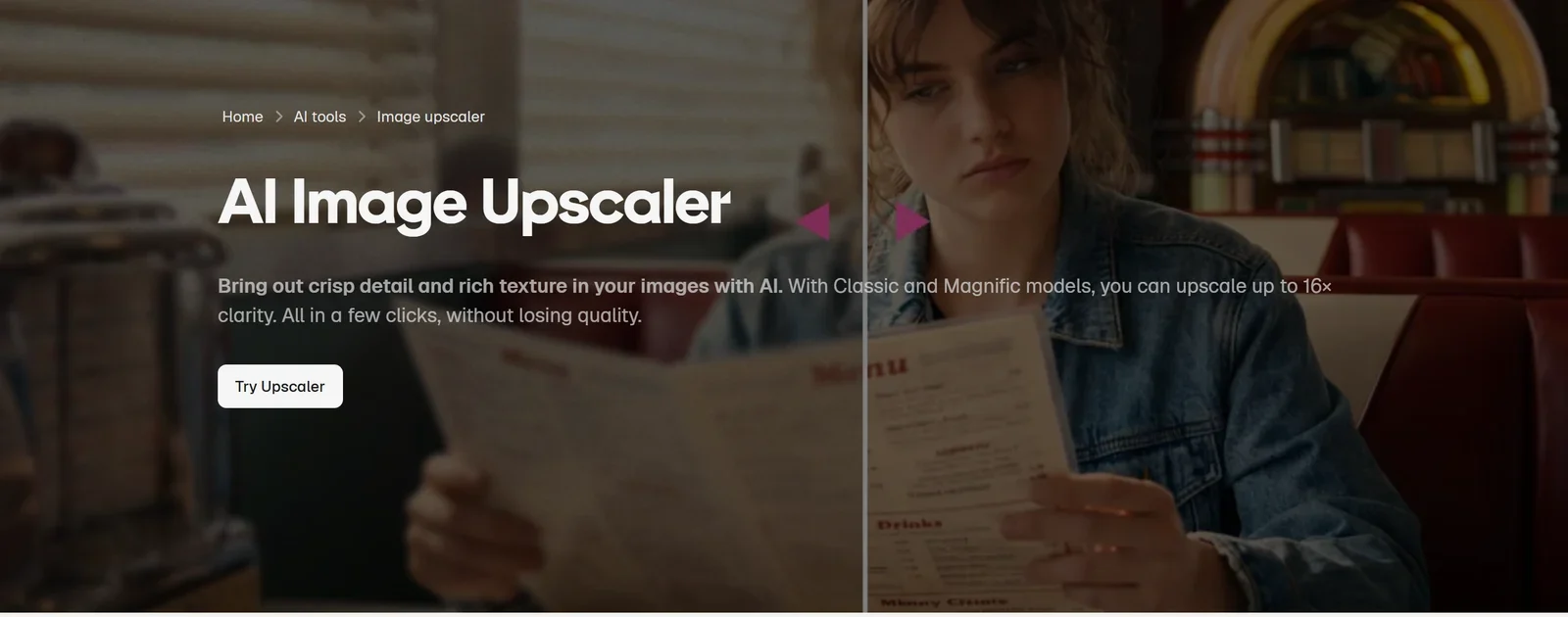 Magnific AI Image Upscaler page: bring out crisp detail and rich texture with Classic and Magnific models, upscale up to 16x, with a before-and-after slider