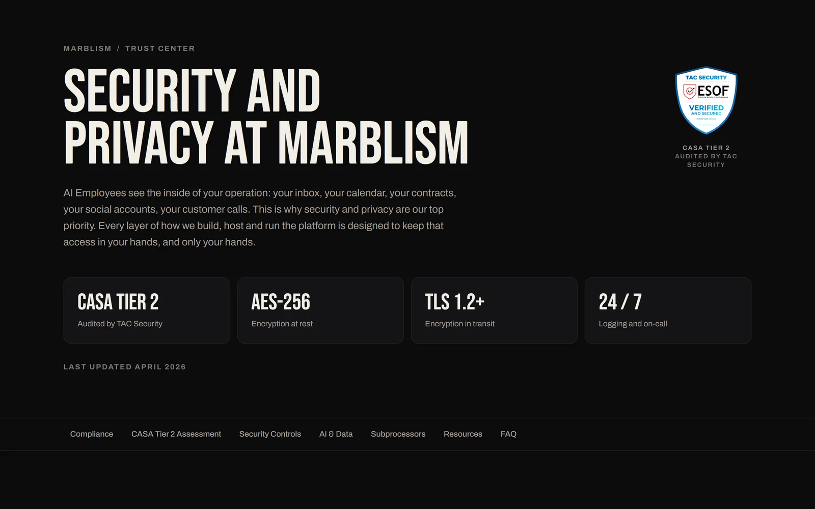 Marblism Trust Center: security and privacy at Marblism, CASA Tier 2 audited by TAC Security, AES-256 encryption at rest, TLS 1.2+ in transit, 24/7 logging, last updated April 2026