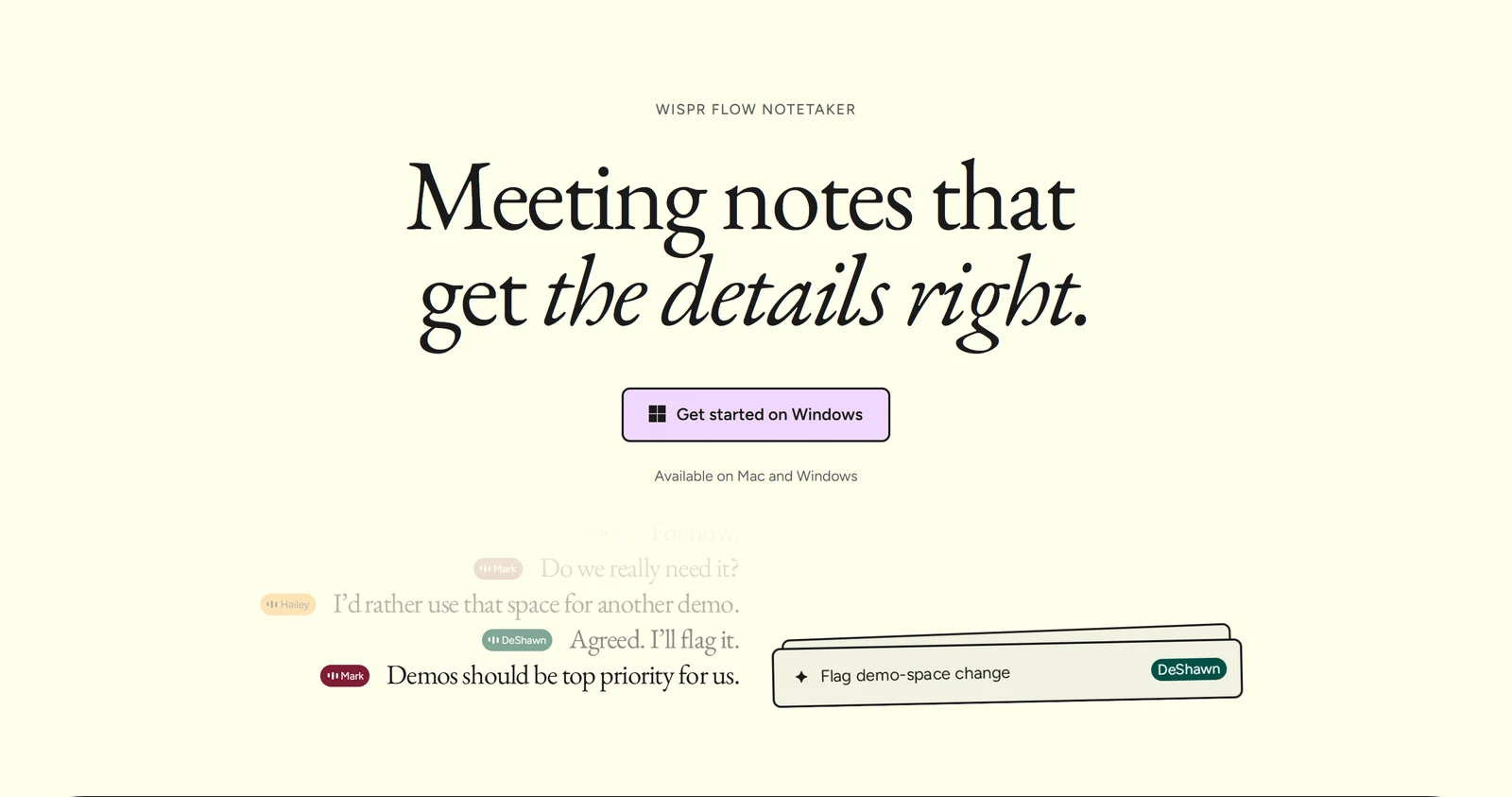 Wispr Flow Notetaker page: Meeting notes that get the details right, available on Mac and Windows
